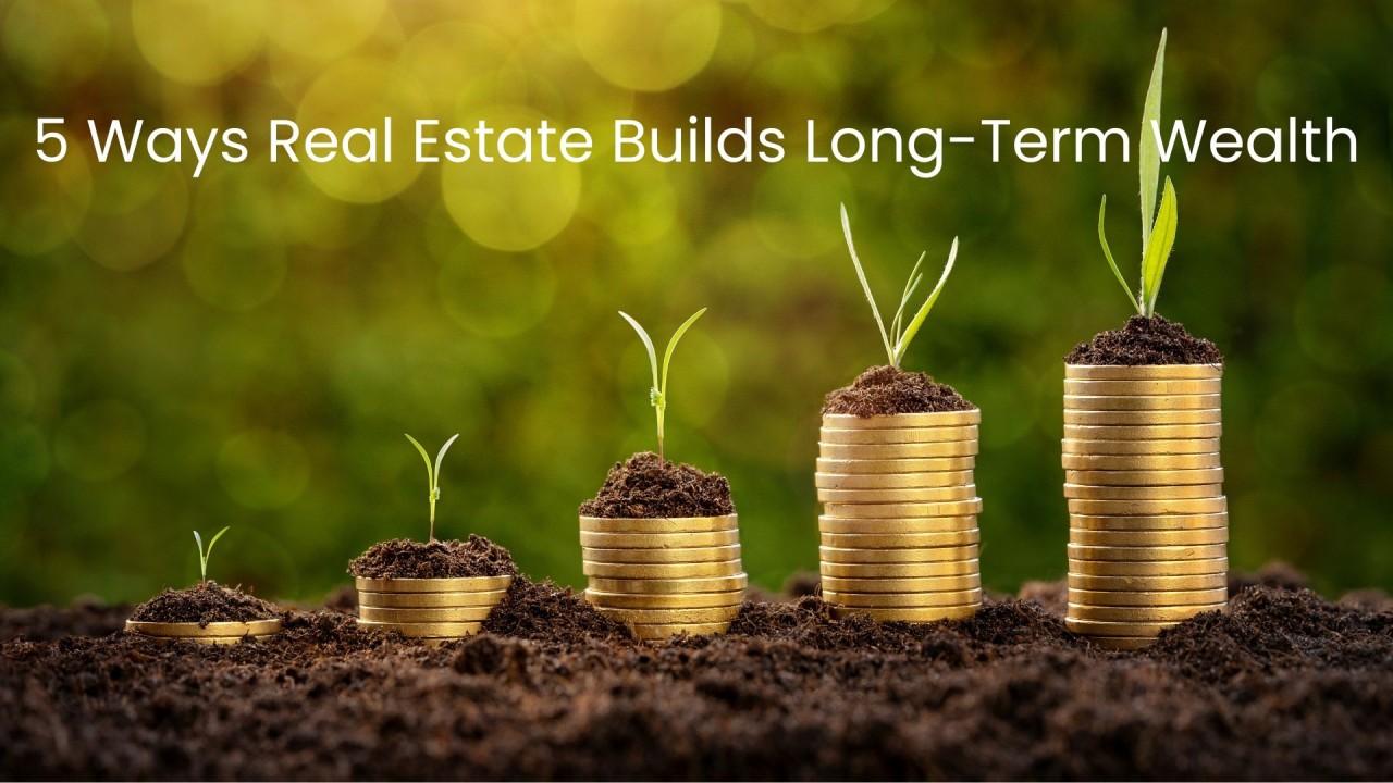 Property as an Investment – Build Long-Term Wealth